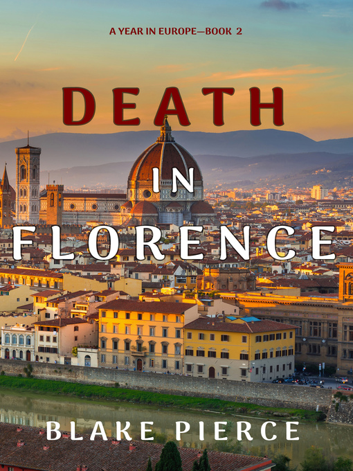Title details for Death in Florence by Blake Pierce - Available